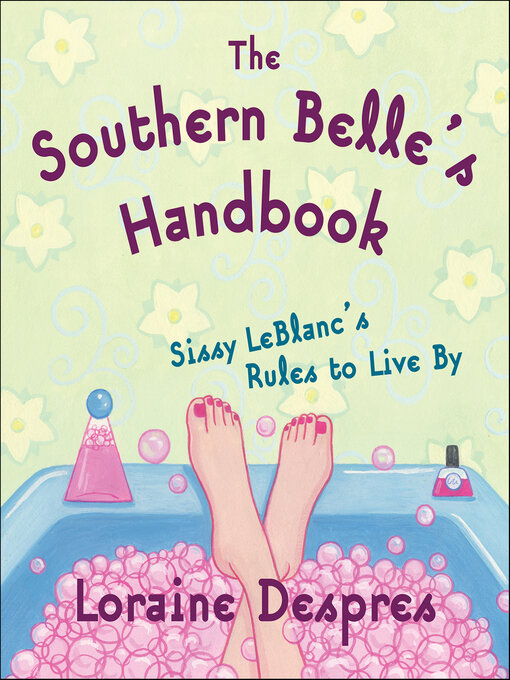 Title details for The Southern Belle's Handbook by Loraine Despres - Available